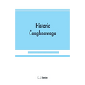 Historic Caughnawaga - Paperback