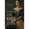 A Life Worth Living - Paperback
