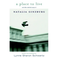 A Place to Live: And Other Selected Essays of Natalia Ginzburg - Hardcover