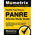 PANRE Prep Review: PANRE Secrets Study Guide: PANRE Review for the Physician Assistant National Recertifying Examination - Paperback