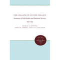 The Collapse of Cotton Tenancy: Summary of Field Studies and Statistical Surveys, 1933-1935 - Paperback