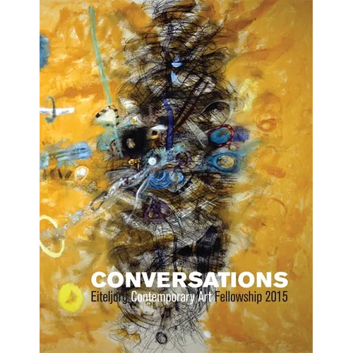 Conversations: Eiteljorg Contemporary Art Fellowship, 2015 - Paperback