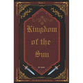 Kingdom of the Sun - Paperback
