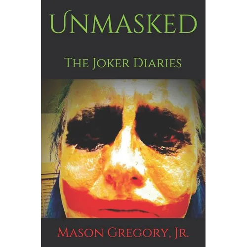 Unmasked, The Joker Diaries - Paperback