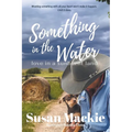 Something in the Water - Paperback