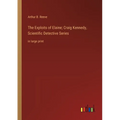 The Exploits of Elaine; Craig Kennedy, Scientific Detective Series: in large print - Paperback