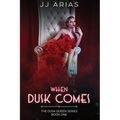 When Dusk Comes: Book One in the Dusk Queen Series - Paperback