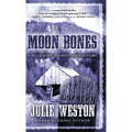Moon Bones: A Nellie Burns and Moonshine Mystery - Hardcover
