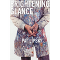 Brightening Glance: Art and Life - Hardcover