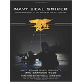 Navy Seal Sniper: An Intimate Look at the Sniper of the 21st Century - Paperback