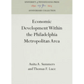 Economic Development Within the Philadelphia Metropolitan Area - Hardcover