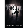 Escaping Yugoslavia - Paperback