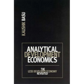Analytical Development Economics: The Less Developed Economy Revisited - Paperback