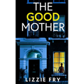 THE GOOD MOTHER an utterly gripping psychological thriller packed with shocking twists - Paperback
