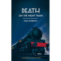 Death on the Night Train: a 1930s 'Reverend Shaw' Golden Age style murder mystery thriller - Paperback