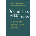 Documents of Witness: A History of the Episcopal Church - Paperback