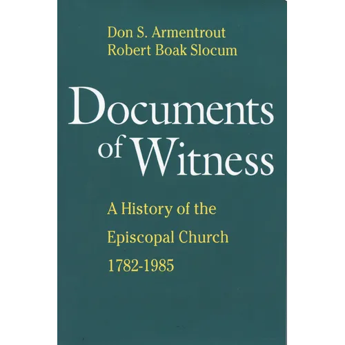 Documents of Witness: A History of the Episcopal Church - Paperback