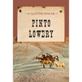 Pinto Lowery - Paperback