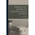 Present-day Europe, its National States of Mind - Hardcover