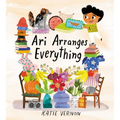 Ari Arranges Everything - Hardcover