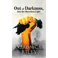 Out of Darkness, Into the Marvelous Light - Hardcover