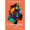 Unwrapped: The Pursuit of Justice for Women Educators - Paperback
