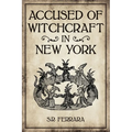 Accused of Witchcraft in New York - Paperback