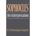 Sophocles: An Interpretation - Paperback