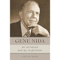 Gene Nida, My Husband and My Inspiration - Paperback