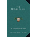 The Nature Of Life - Hardcover
