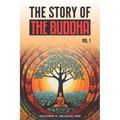 The Story of the Buddha: Volume 1 - Paperback