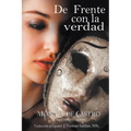 De Frente con la Verdad - Paperback