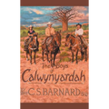 The Boys of Calwynyardah - Hardcover