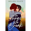 The Things We Break - Paperback