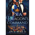 Sea Dragon's Command: Royal Dragon Shifters of Morocco #3: A Red Letter Hotel Paranormal Romance - Paperback