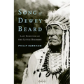 Song of Dewey Beard: Last Survivor of the Little Bighorn - Paperback