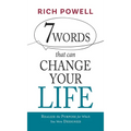 7 WORDS that can CHANGE YOUR LIFE: Realize the Purpose for Which You Were Designed - Hardcover