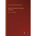 Memoirs of Napoleon Bonaparte; 1802-1803: Part 6 - in large print - Paperback