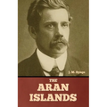 The Aran Islands - Paperback