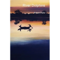 River Dolphins - Paperback