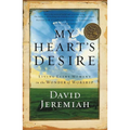 The My Heart's Desire: Living Every Moment in the Wonder of Worship - Paperback