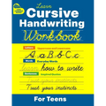 Cursive Handwriting Workbook for Teens: Learn to Write in Cursive Print (Practice Line Control and Master Penmanship with Letters, Words and Inspirati - Paperback