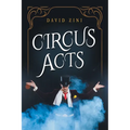 Circus Acts: New edition - Paperback