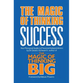 Magic of Thinking Success: Your Personal Guide to Financial Independence - Paperback