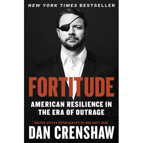 Fortitude: American Resilience in the Era of Outrage - Hardcover