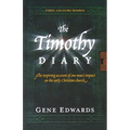 The Timothy Diary: A First-Century Narrative of Paul's Third Journey - Paperback