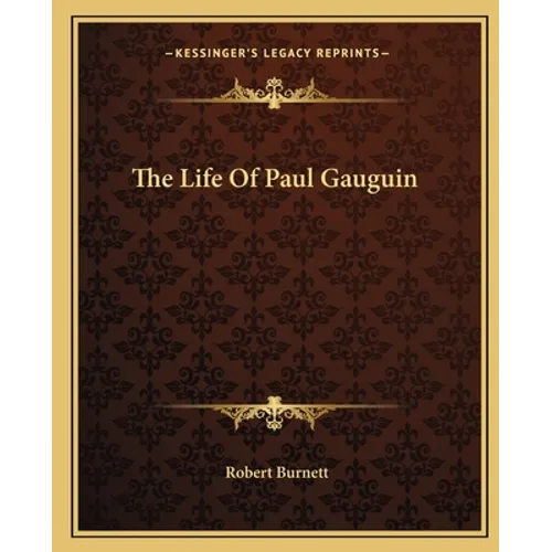 The Life Of Paul Gauguin - Paperback
