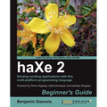 Haxe 2 Beginner's Guide - Paperback
