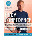 Body Confidence: Venice Nutrition's 3-Step System That Unlocks Your Body's Full Potential - Paperback