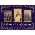 Dear Yesteryear - Hardcover